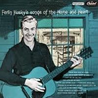 Ferlin Husky - Songs Of Home And Heart